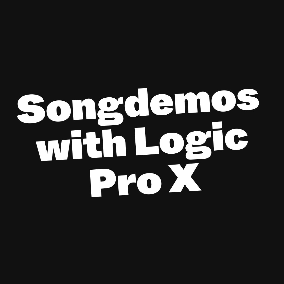 Songdemos with Logic Pro X