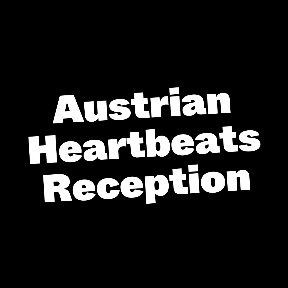 Austrian Heartbeats Reception