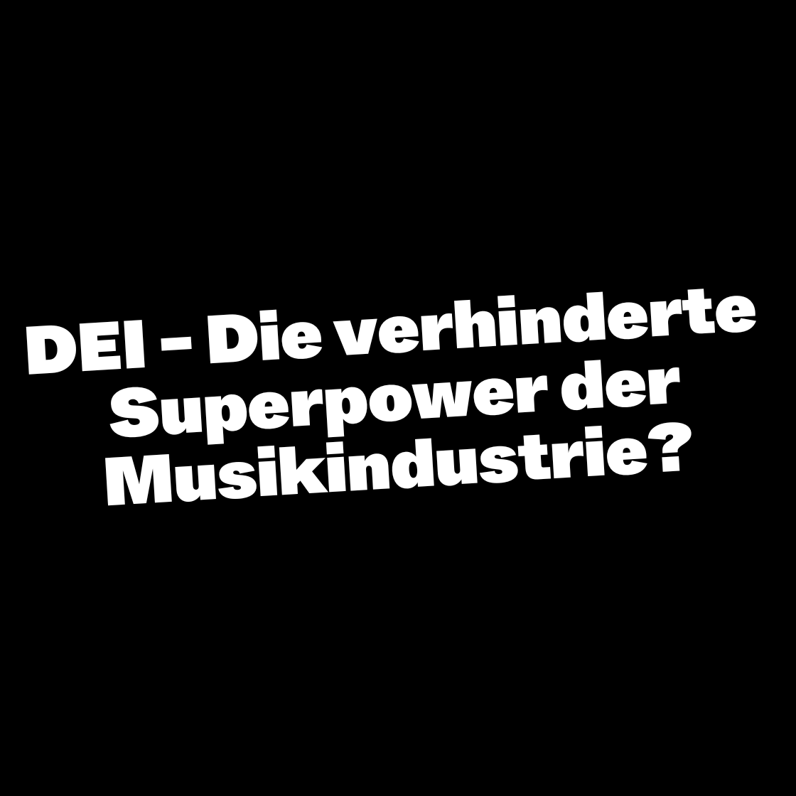 DEI - Die verhinderte Superpower der Musikindustrie?