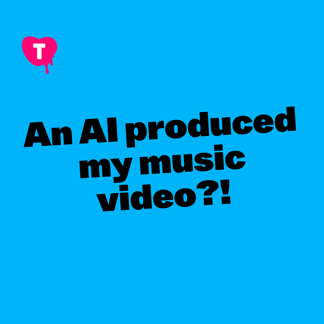 An AI produced my music video?!