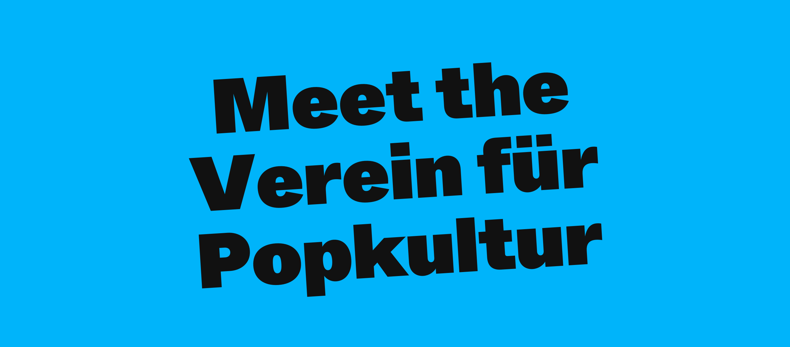 Meet the Verein für Popkultur